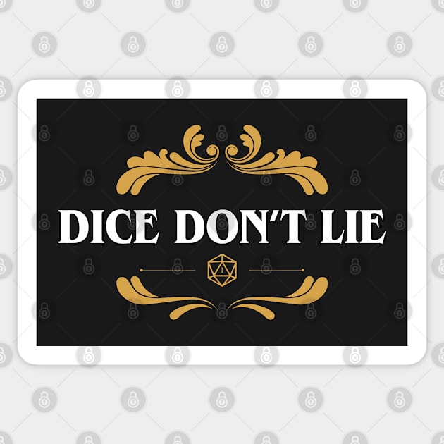 RPG Dice Dont Lie Tabletop RPG Gaming Sticker by pixeptional